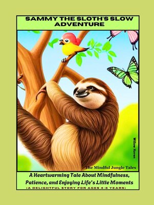 cover image of Sammy the Sloth's Slow Adventure